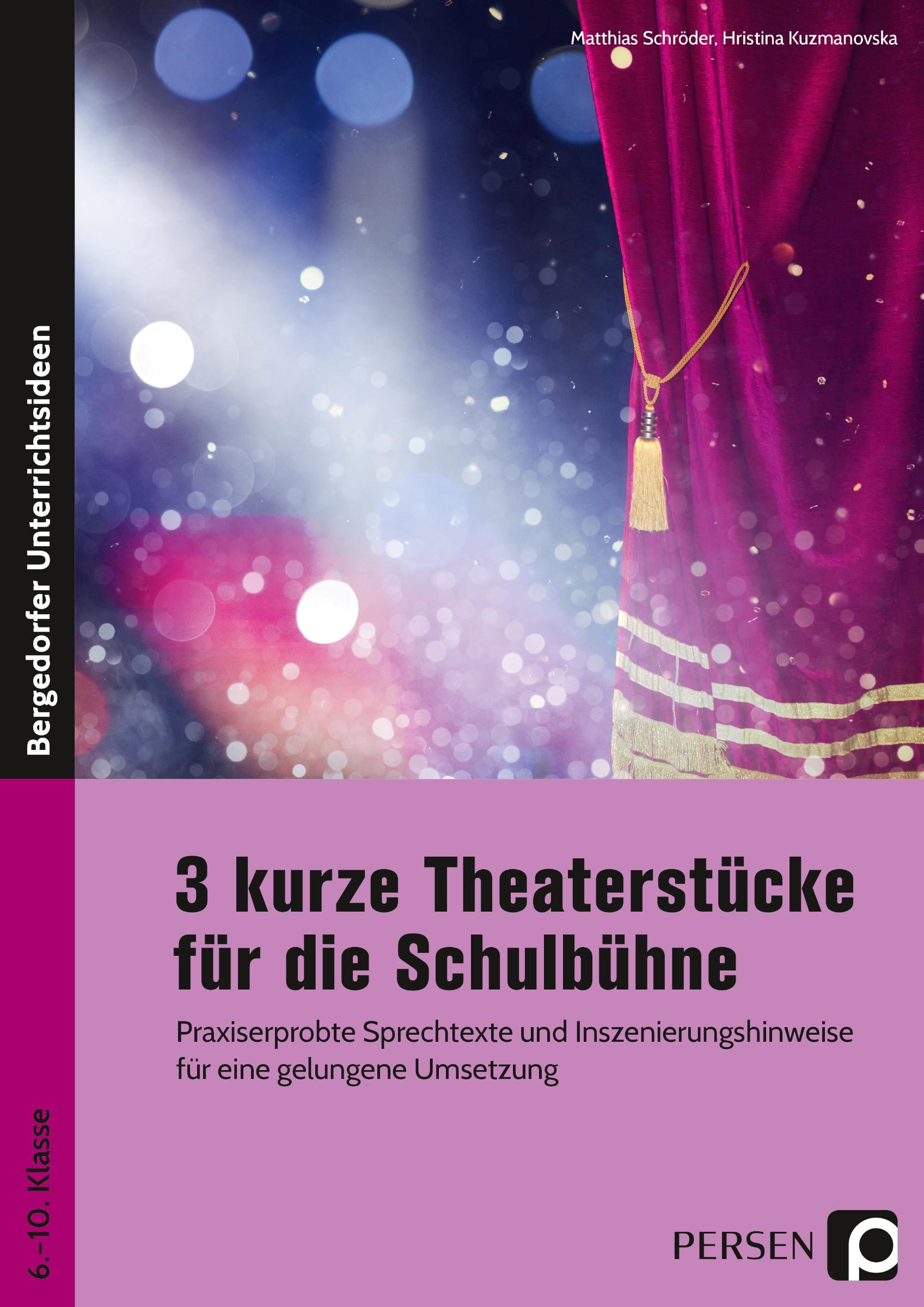 3 kurze Theaterstücke für die Schulbühne, Buch, 6. bis 10. Klasse