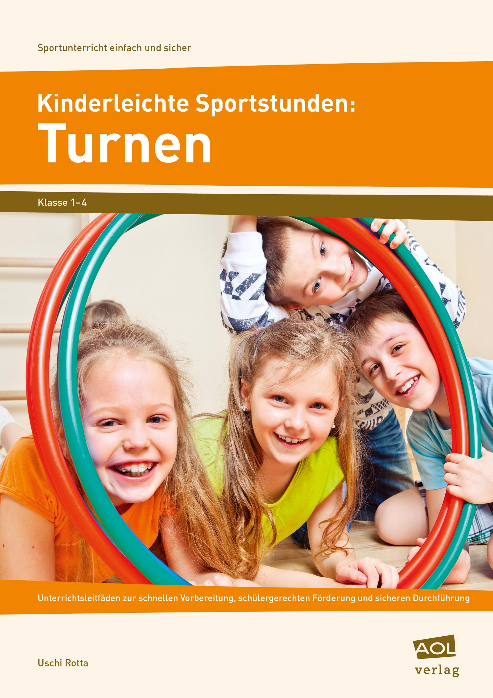 Kinderleichte Sportstunden: Turnen, Heft, 1.-4. Klasse