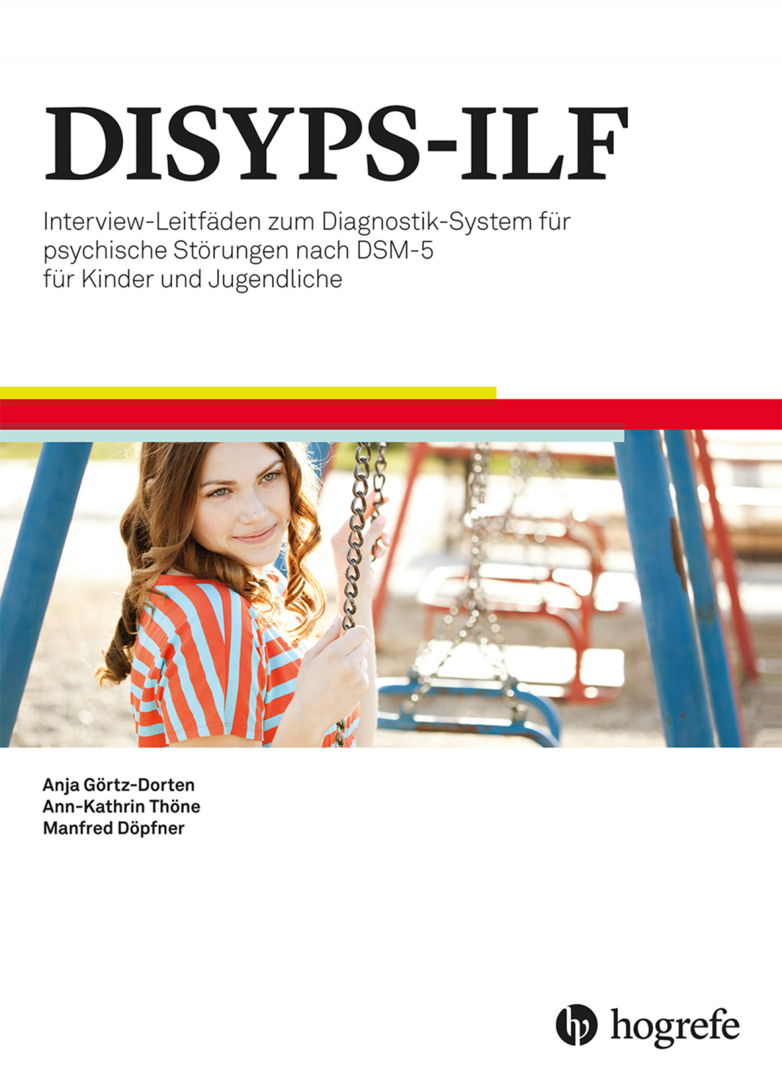 DISYPS-ILF komplett, Interview-Leitfäden um Diagnostik-System