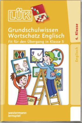 LÜK Grundschulwissen Englisch Wortschatz, 4.-5. Klasse