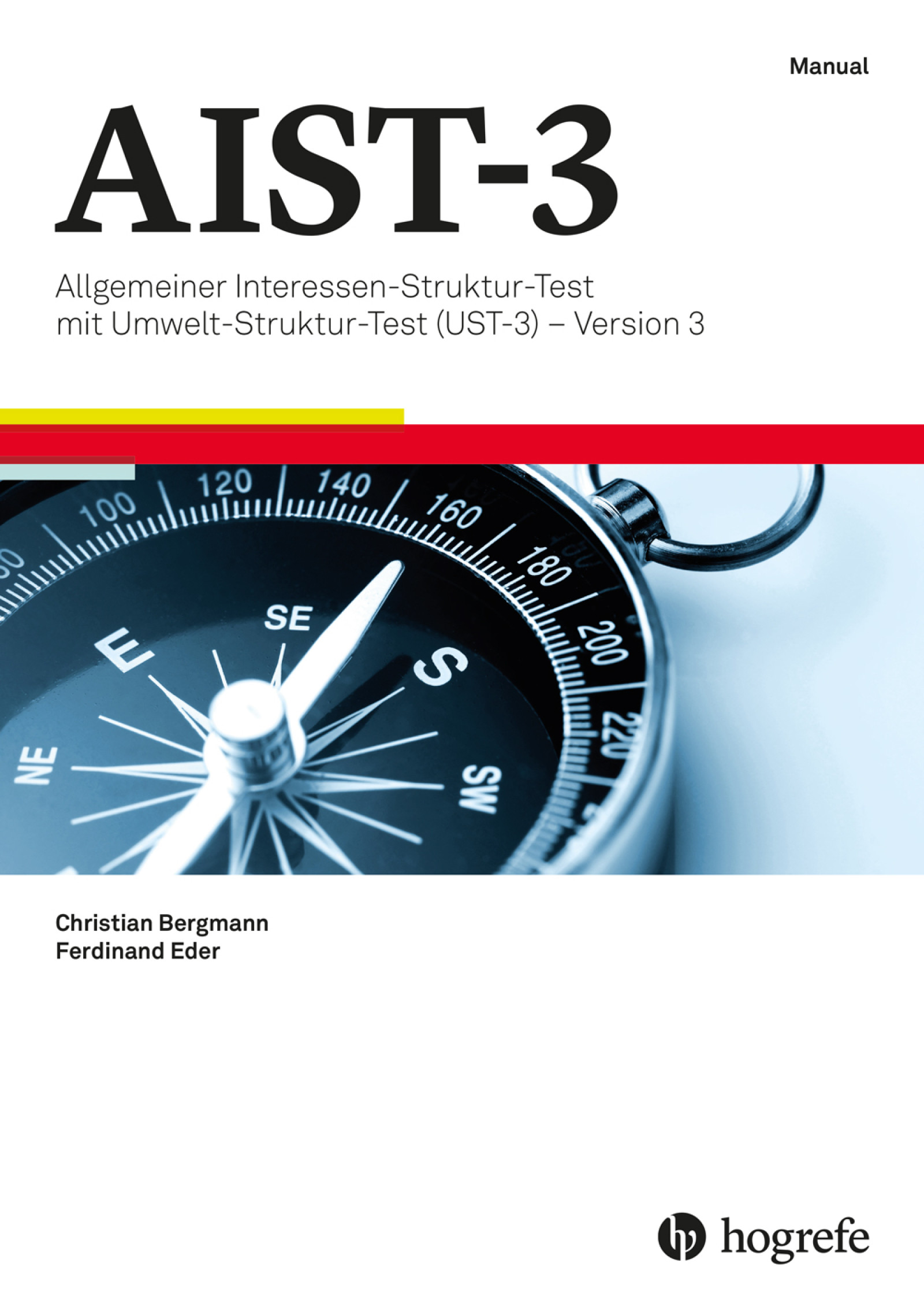 AIST-3 Allgemeiner-Interessen-Struktur-Test mit Umwelt-Struktur-Test Version 3