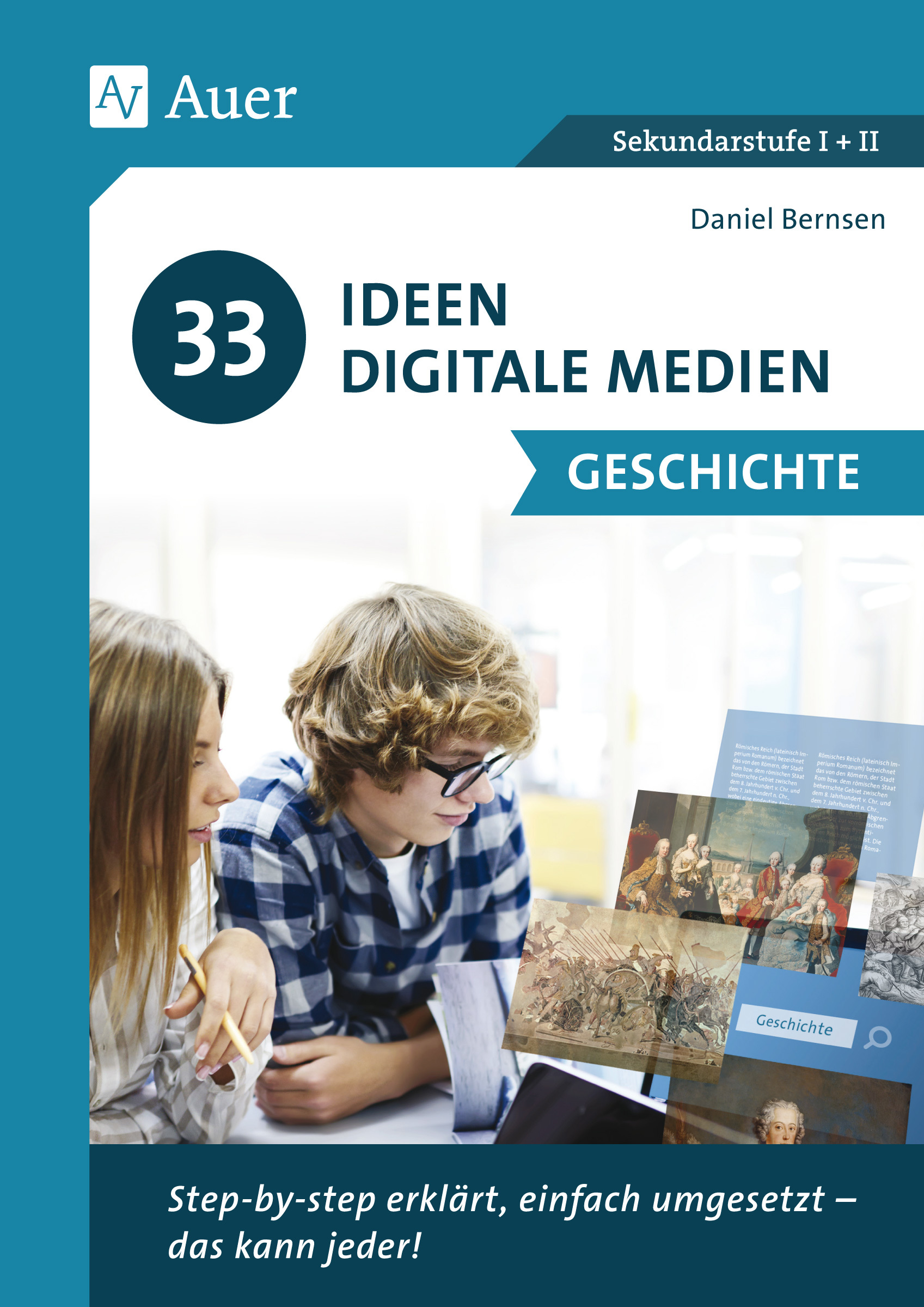 33 Ideen Digitale Medien Geschichte, Buch, 5. bis 13. Klasse