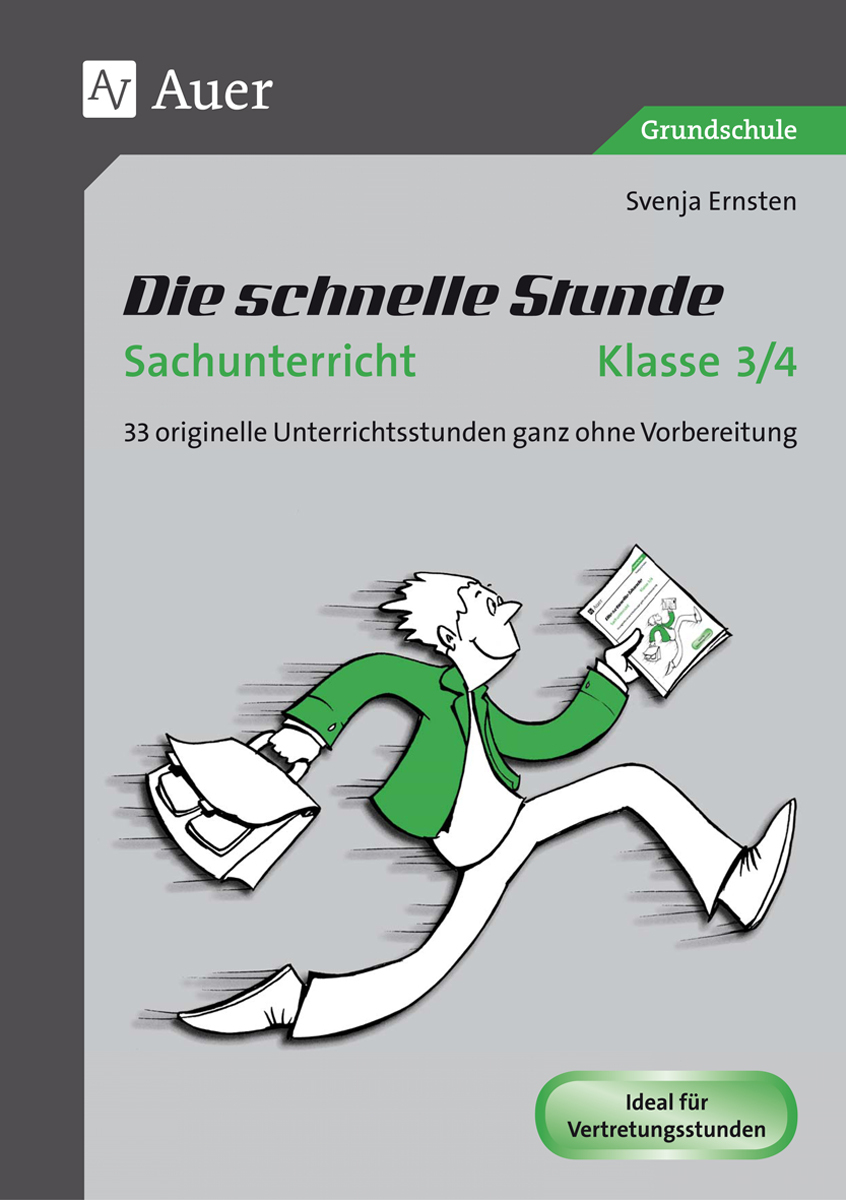 Die schnelle Stunde Sachunterricht Klasse 3/4