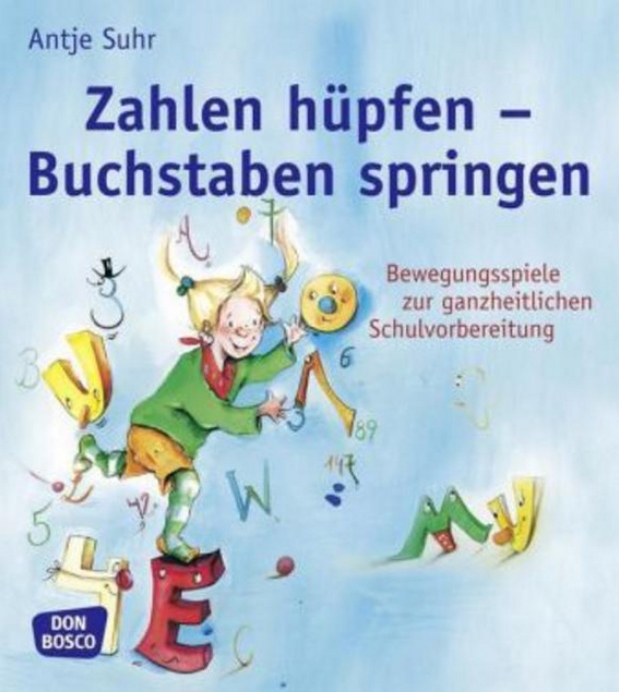 Zahlen hüpfen - Buchstaben springen, Taschenbuch, 3-8 Jahre